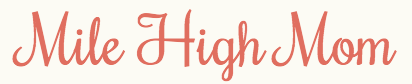 Mile High Mom